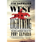 West Like Lightning: The Brief, Legendary Ride of the Pony Express - Paperback