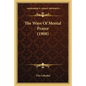 The Ways of Mental Prayer (1908) - Paperback
