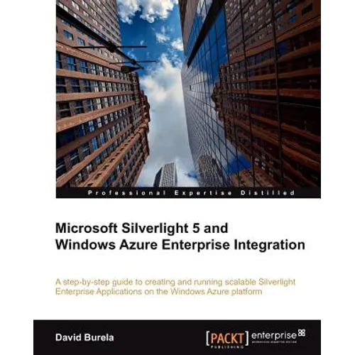 Microsoft Silverlight 5 and Windows Azure Enterprise Integration - Paperback