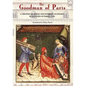 The Goodman of Paris (Le Ménagier de Paris): A Treatise on Moral and Domestic Economy by a Citizen of Paris, C.1393 - Paperback
