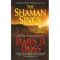The Shaman Sings - Paperback
