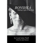 Bonsheá: Making Light of the Dark - Paperback