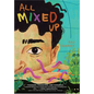 All Mixed Up - Hardcover