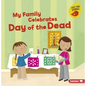My Family Celebrates Day of the Dead - Paperback
