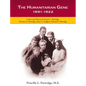 The Humanitarian Gene: Letters and Diaries by Ernest C. Partridge, Winona G. Partridge, Mary L. Graffam, Edward G. Partridge 1891-1922 - Hardcover
