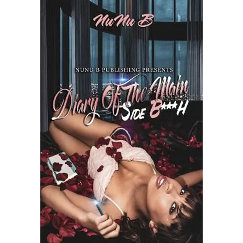 Diary of the Main Side B*tch - Paperback