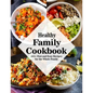 Healthy Family Cookbook: 450+ Fast and Easy Recipes for the Whole Family - Paperback
