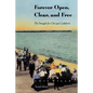 Forever Open, Clear, and Free: The Struggle for Chicago's Lakefront - Paperback