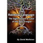 The Rainbow Language: The Sight, Sound & Color of the Holy Tongue - Paperback
