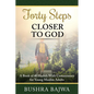 Forty Steps Closer to God: A Book of 40 Hadith with Commentary for Young Muslim Adults - Paperback