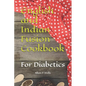 English and Indian Fusion Cookbook: For Diabetics - Paperback