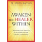 Awaken The Healer Within - Paperback