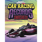 Car Racing Records Smashed! - Hardcover
