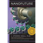 Nanofuture: What's Next For Nanotechnology - Hardcover