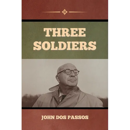Three Soldiers - Paperback
