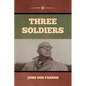 Three Soldiers - Paperback