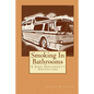 Smoking In Bathrooms: A Josh Dougherty Adventure - Paperback
