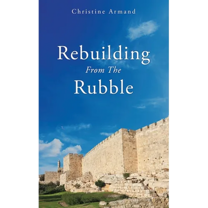 Rebuilding From The Rubble - Paperback