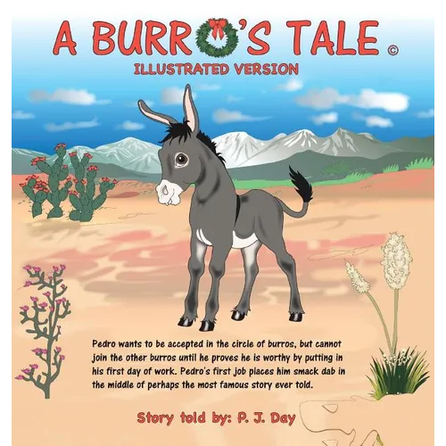 A Burro's Tale: Illustrated Version - Hardcover