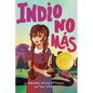 Indio No Más - Paperback