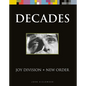 Joy Division + New Order: Decades - Hardcover