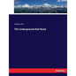 The Underground Rail Road - Paperback
