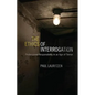 The Ethics of Interrogation: Professional Responsibility in an Age of Terror - Paperback