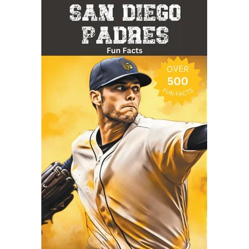 San Diego Padres Fun Facts - Paperback