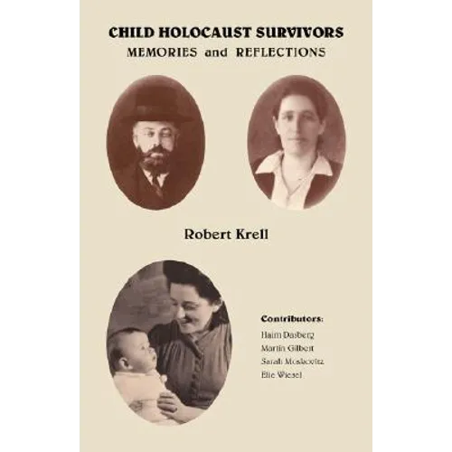 Child Holocaust Survivors: Memories and Reflections - Paperback