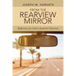 From the Rearview Mirror: Reflections of a Culver Academies' Instructor - Paperback