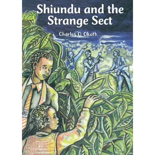 Shiundu and the Strange Sect - Paperback