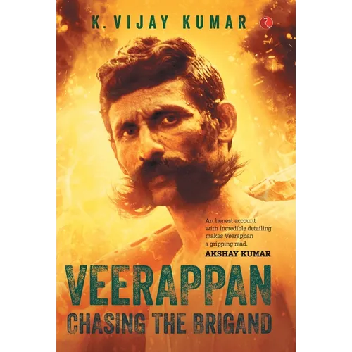 Veerappan: Chasing the Brigand - Hardcover