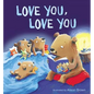 Love You, Love You - Board Book