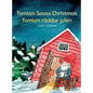 Tomten Saves Christmas - Tomten räddar julen: A Bilingual Swedish Christmas tale in Swedish and English - Hardcover