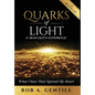 Quarks of Light: A Near-Death Experience - Hardcover