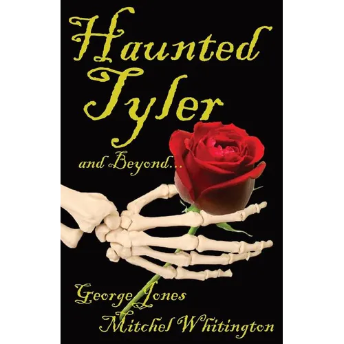 Spirits of Tyler and Beyond... - Paperback