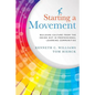 Starting a Movement: Building Culture from the Inside Out in Professional Learning Communities - Paperback