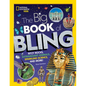 The Big Book of Bling: Ritzy Rocks, Extravagant Animals, Sparkling Science, and More! - Hardcover