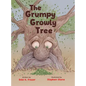 The Grumpy Growly Tree - Hardcover