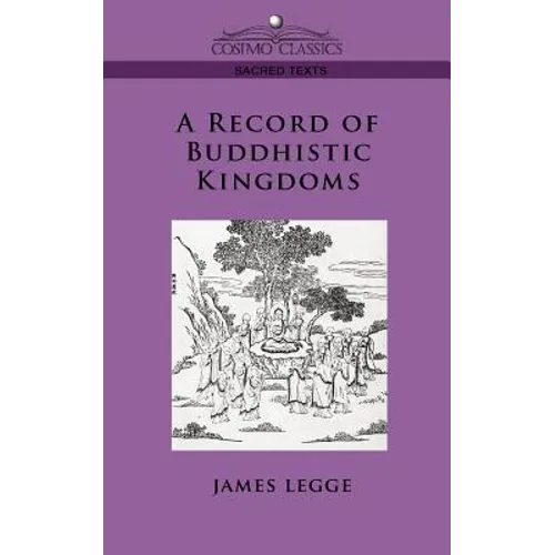 A Record of Buddhistic Kingdoms - Paperback