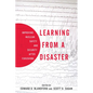Learning from a Disaster: Improving Nuclear Safety and Security After Fukushima - Paperback