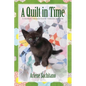 A Quilt in Time - Paperback