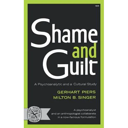 Shame and Guilt: A Psychoanalytic and a Cultural Study - Paperback