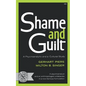 Shame and Guilt: A Psychoanalytic and a Cultural Study - Paperback