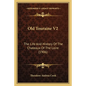 Old Touraine V2: The Life And History Of The Chateaux Of The Loire (1906) - Paperback