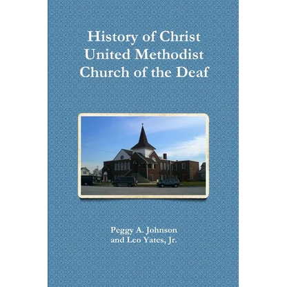 History of Christ Church of the Deaf - Paperback