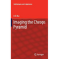 Imaging the Cheops Pyramid - Hardcover
