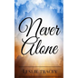 Never Alone - Paperback