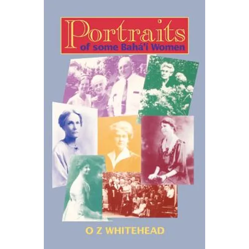 Portraits of Some Baha'i Women - Paperback