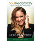 Soul Reciprocity: Quest to Soul-Full Relationships - Paperback